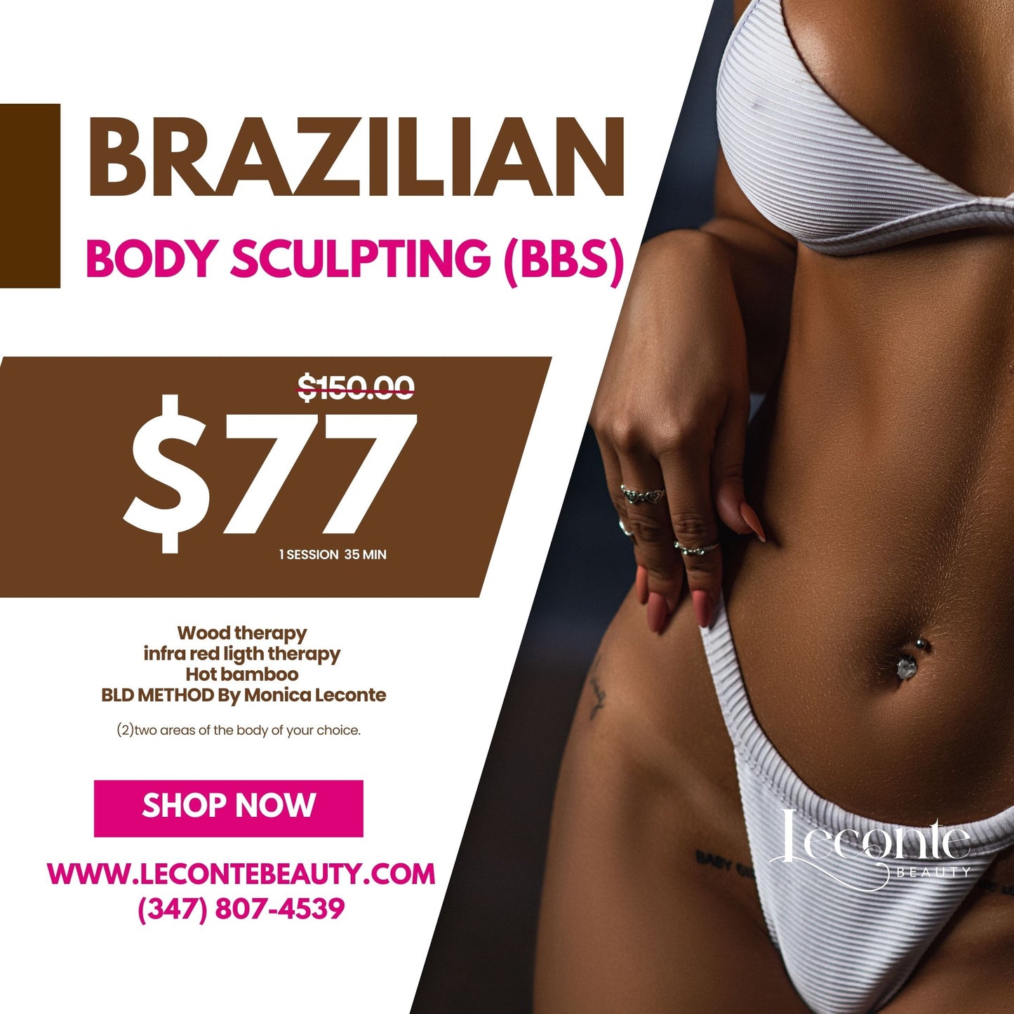 BRAZILIAN BODY SCULPTING BBS Monica Leconte Method
